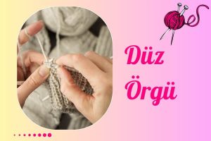 Düz Örgü
