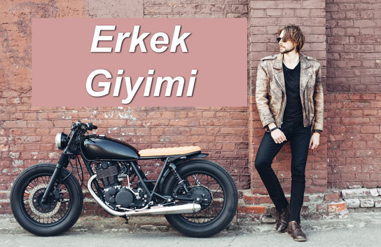 Erkek Giyimi ve Erkek Giyim Piyasası