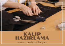 Kalıp Hazırlama Teknikleri Kalıp Hazırlama Teknikleri