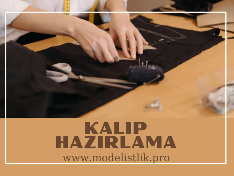 Kalıp Hazırlama