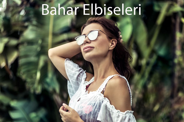 Bahar Elbiseleri