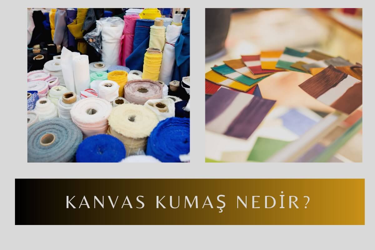 Kanvas Kumaş Nedir?