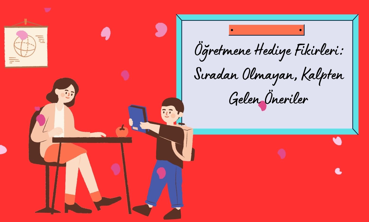 Öğretmene Hediye Fikirleri: Sıradan Olmayan, Kalpten Gelen Öneriler