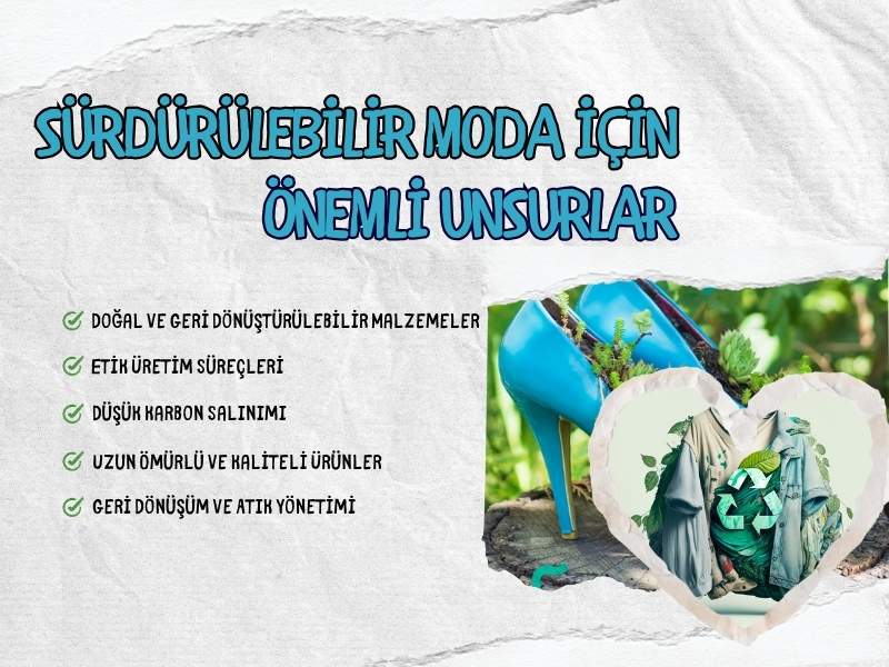 Sürdürülebilir Moda İçin Önemli Unsurlar